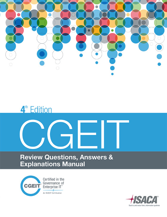 CGEIT Review Questions, Answers & Explanations Manual 2013